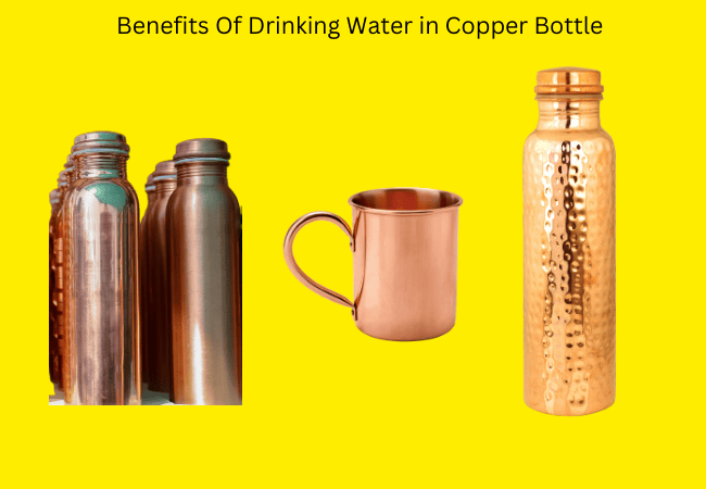 Benefits Of Drinking Water in Copper Bottle 